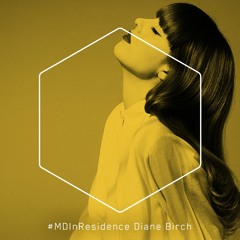 #MDInResidence - Diane Birch — Nite Time Talking