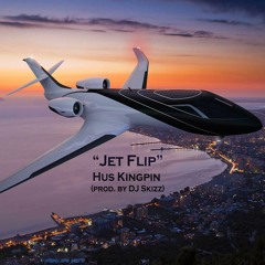 Hus Kingpin "Jet Flip" (prod. by DJ Skizz)