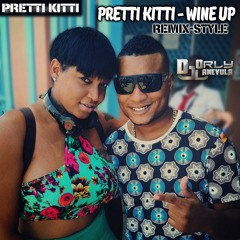 Pretti Kitti - Wine Up - REMIX BY Dj Orly La Nevula