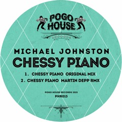 MICHAEL JOHNSTON - Chessey Piano (Martin Depp Remix)>> Out November '15 [PHR013] Pogo House Rec