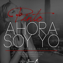 Ahora Soy Yo (Prod. By Menes Y