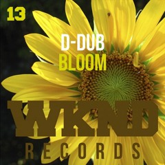 D-Dub - Bloom (Original Mix)