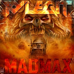 Ry Legit - Mad Max