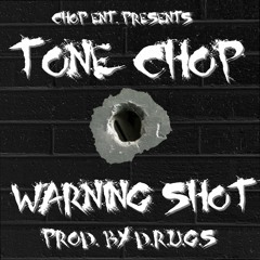 WARNING SHOT(PROD. BY DRUGS)