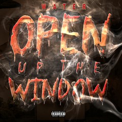 Open Up The Window