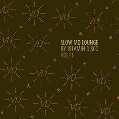 SlowMoLoungeVol11byVitaminDisco