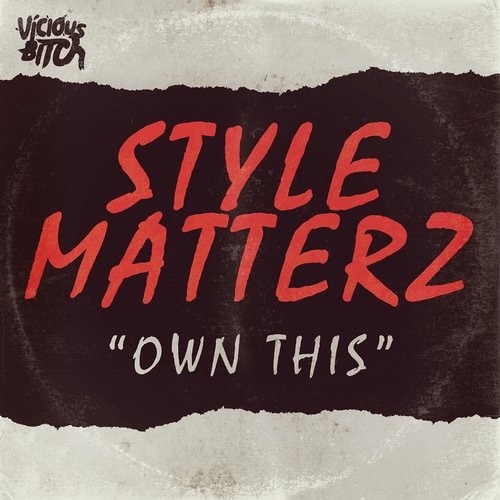 Style Matterz - Own This (Fear Of Dawn Remix)