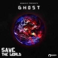 Ghost - Save The World ( Dub Mix )
