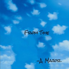 From Time - Drake [Remix] (Dear Dria)