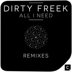 Dirty Freek - All I Need (Mandal & Forbes Remix)