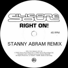Silicone Soul - Right On (Stanny Abram Remix)