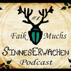 Sinneserwachen Podcast 001