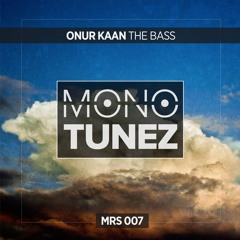 Onur Kaan - The Bass (Original Mix) [OUT NOW]