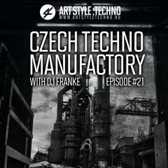 Czech Techno Manufactory with Dj Franke | Episode #21 : Daho