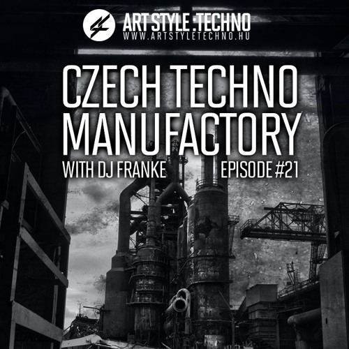 Czech Techno Manufactory with Dj Franke | Episode #21 : Daho