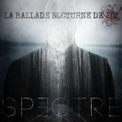La Ballade Nocturne de Jim