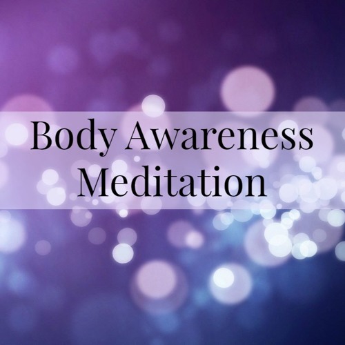 Stream Body Awareness Meditation By Secret Place Devotion Listen Online For Free On SoundCloud