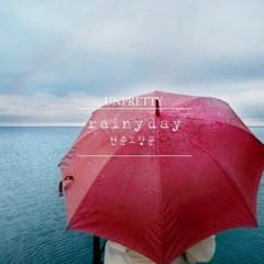 [현준X창꾼]rainy Day