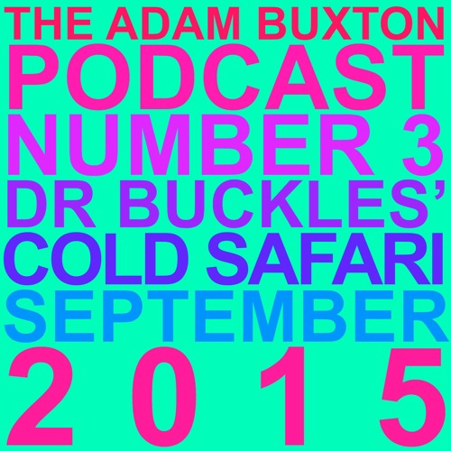 EP.3 - 'DR BUCKLES' COLD SAFARI'