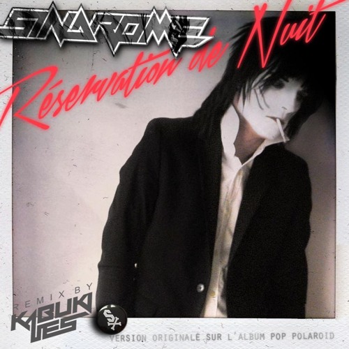 Réservation de Nuit [Kabuki Lies Remix]