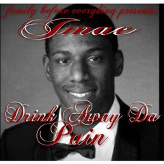 JMAC-DRINK AWAY THE PAIN