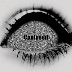 Confuesd