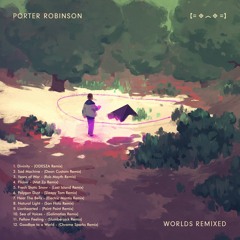 Porter Robinson - Natural Light (San Holo Remix)[Preview]