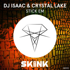 DJ Isaac & Crystal Lake - Stick Em (AbrahamG X Steve_V Festival Remix) *FREE DOWNLOAD*
