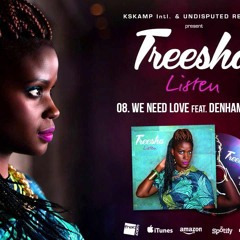 Treesha Ft Denham Smith - We Need Love (Dubplate Dj Gappy)