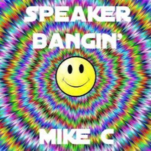 MikeC 1992 SpeakerBangin'