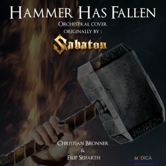 Hammer Has Fallen (Orchestral Cover) - Bronner & Seifarth