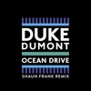 Duke Dumont Ocean Drive Shaun Frank Remix Mp3