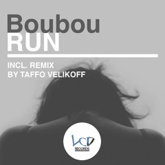 Boubou - Run feat. Angi (Original Mix)