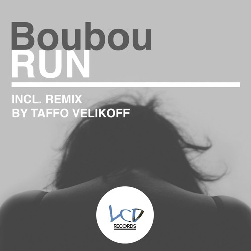 Boubou - Run feat. Angi (Original Mix)