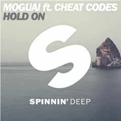 MOGUAI Ft. CHEAT CODES - Hold On (extended Mix)