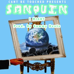 I Might [Prod. By Gummy Beatz]