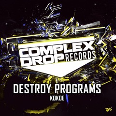 Destroy Programs - Kokoe (Full Preview - OUT NOW)