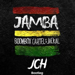 Jamba (JCH 4K Bootleg) - Boombox Cartel X Jackal