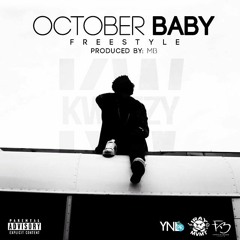 KWEEZY - October Baby (Freestyle)