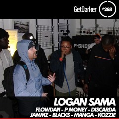 Logan Sama, Flowdan, PMoney, Manga, Jammz, Discarda - GetDarkerTV 288 [MC Kie Presents – Part 7]