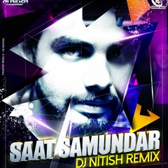 Saat Samundar - Vishwatma - DJ Nitish Remix