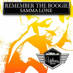 Samma Lone - Remember The Boogie (UBM015)(Promo Clip).