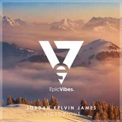 Jordan Kelvin James - Victorious [Epic Vibes Release]