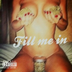 JLyric Ft Ed. Fill me in