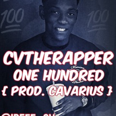 Cv - 100 {Prod.Cavarius }