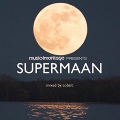 Supermaan (Melodic Deep House Mix by Cobalt)