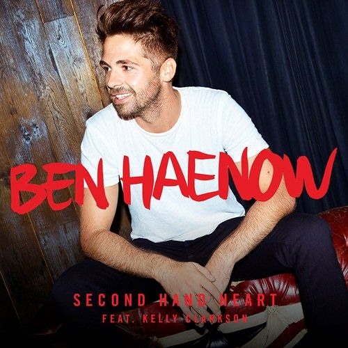 Ben Haenow - Second Hand Heart ft. Kelly Clarkson