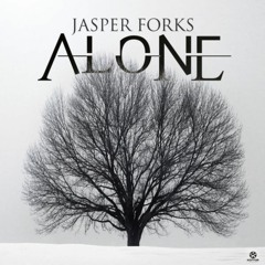 Jasper Forks - Alone (TimeWaster Bootleg Mix)