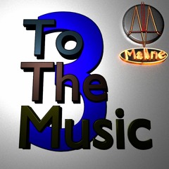 To The Music 3