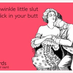 Slut Butt- M Cellus, Bad Man, L G, Sweets, Thunda, Shysta Smooth